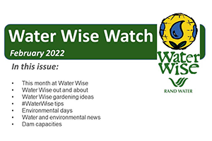 Water Wise Watch – February 2022