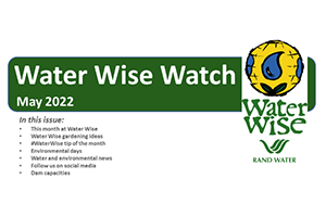 Water Wise Watch – May 2022